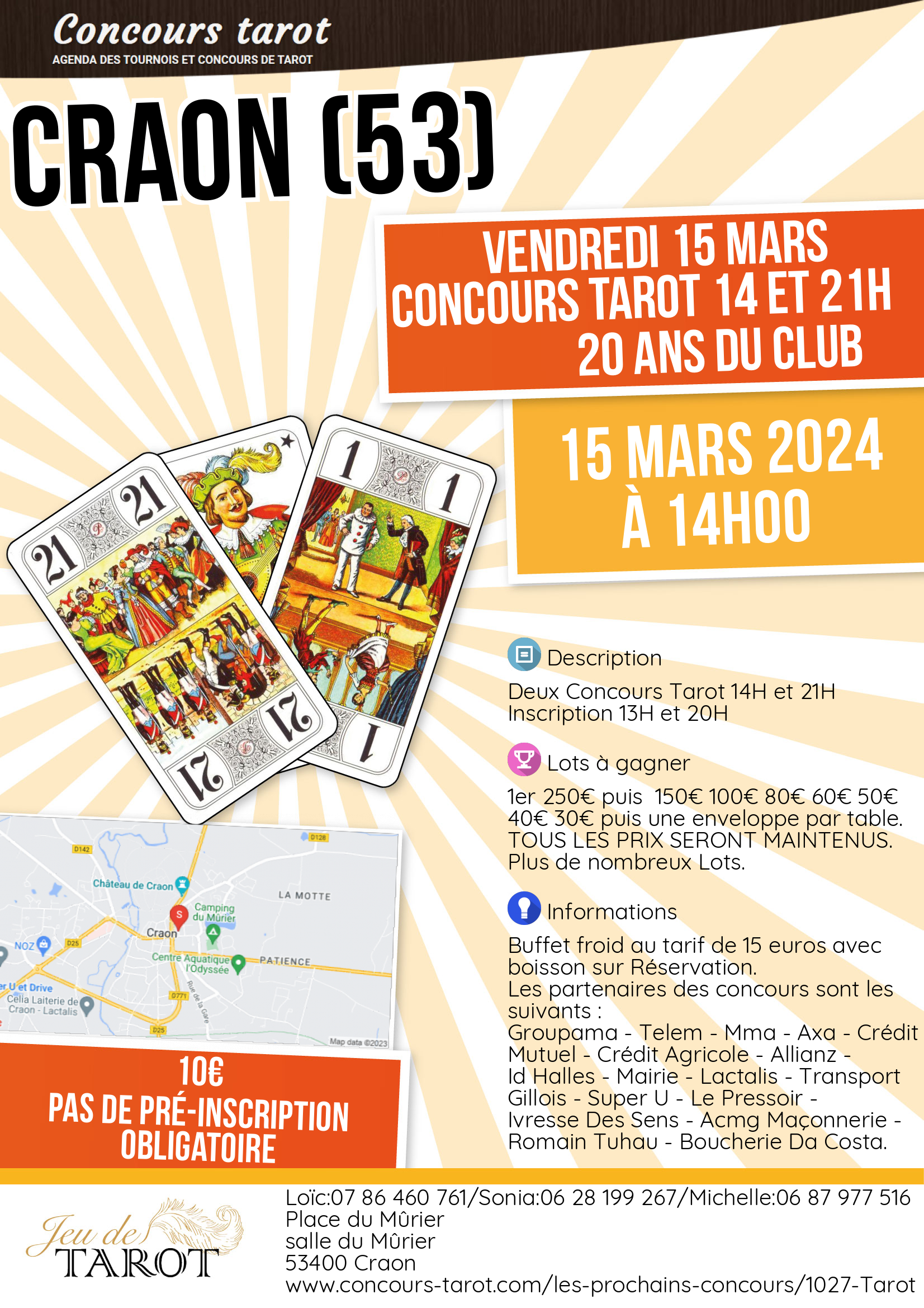             VENDREDI 15 MARS Concours Tarot 14 et 21H                  20 ANS du CLUB