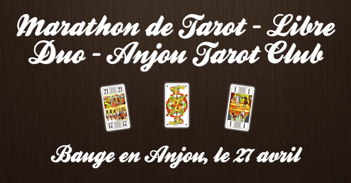 Marathon de Tarot  Libre Duo  Anjou Tarot Club