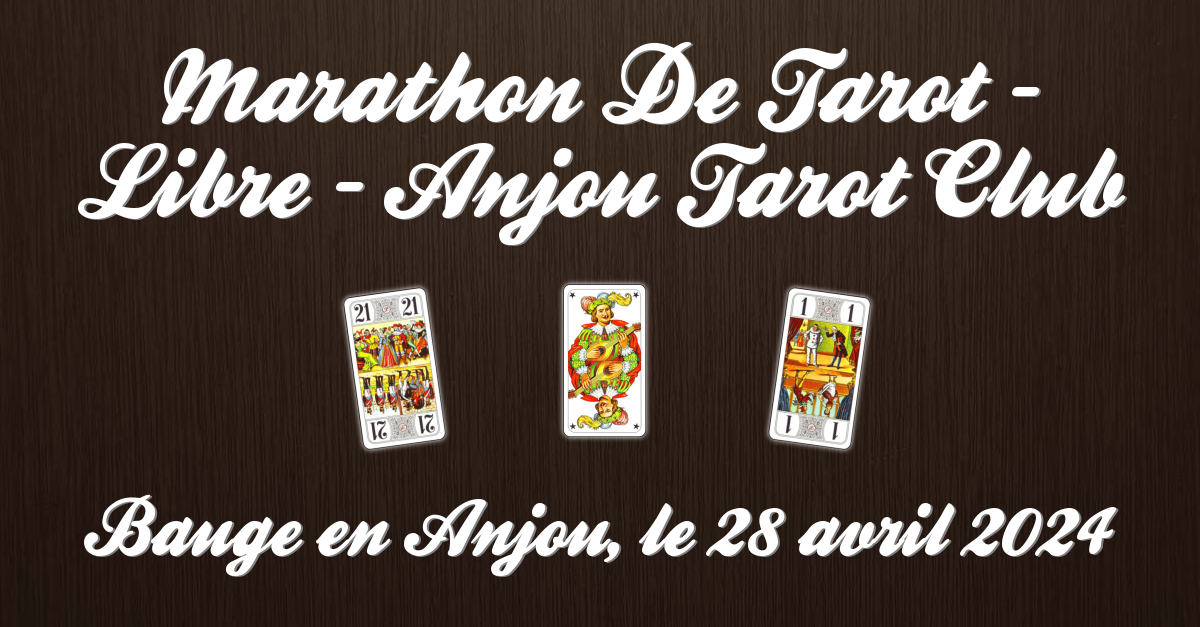 MARATHON DE TAROT  LIBRE  ANJOU TAROT CLUB