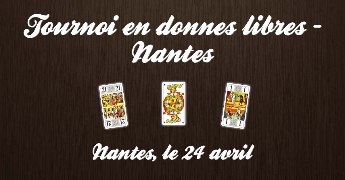 Tournoi en donnes libres  Nantes