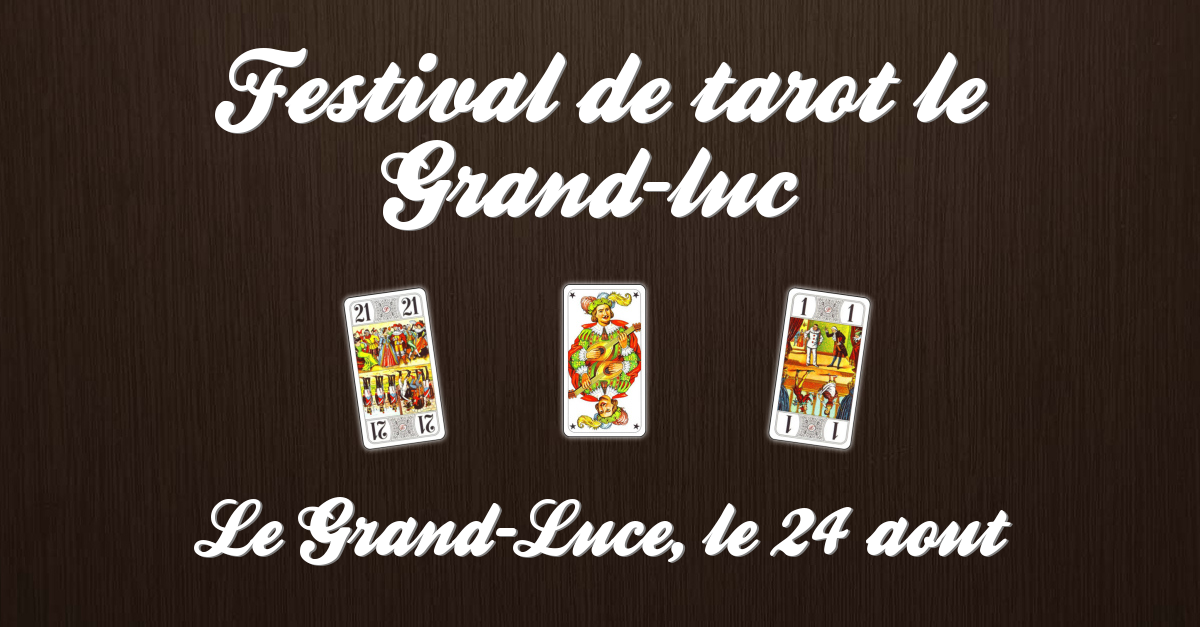 Festival de tarot le GRANDLUC 