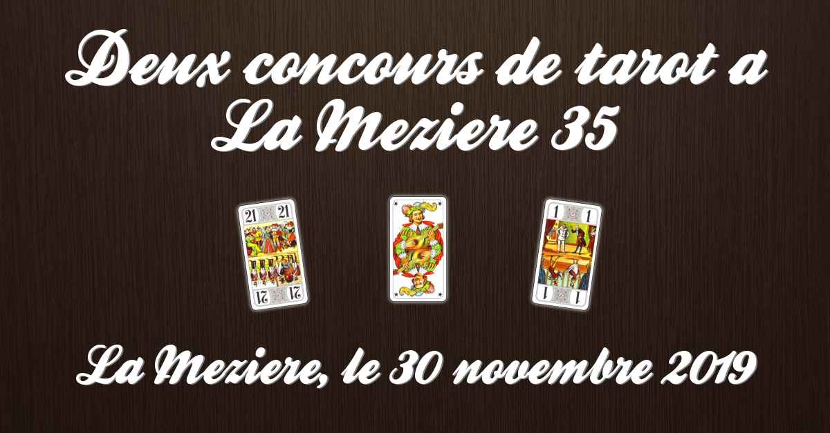 Deux concours de tarot a La Meziere 35
